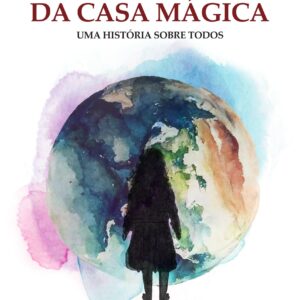 Ebook - A Menina da Casa Mágica